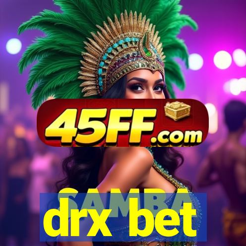 drx bet